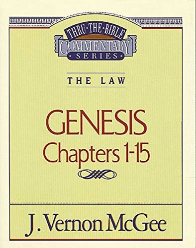 Thru the Bible Vol. 01: The Law (Genesis 1-15) (1)
