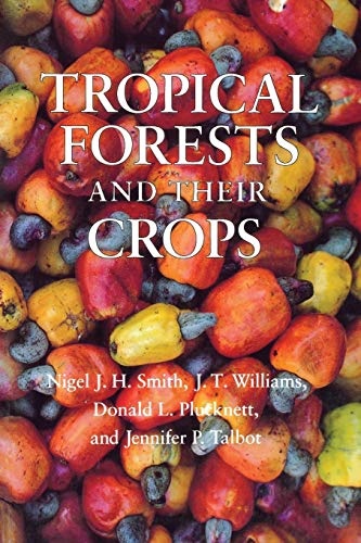 Tropical Forests and Their Crops (Comstock Book)