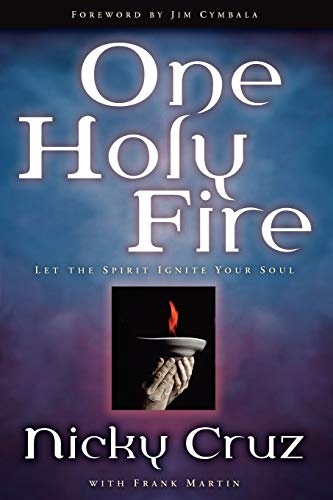 One Holy Fire: Let the Spirit Ignite Your Soul