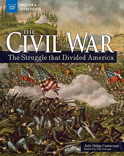 The Civil War: The Struggle that Divided America (Inquire & Investigate)