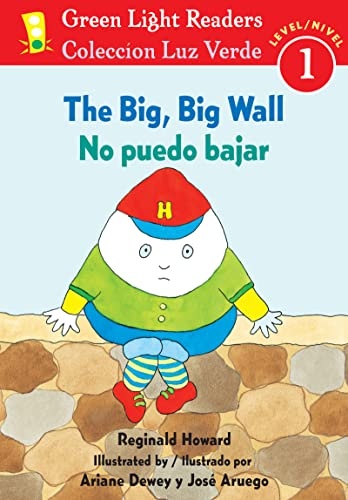 The No Puedo Bajar/big, Big Wall (Green Light Readers Level 1)