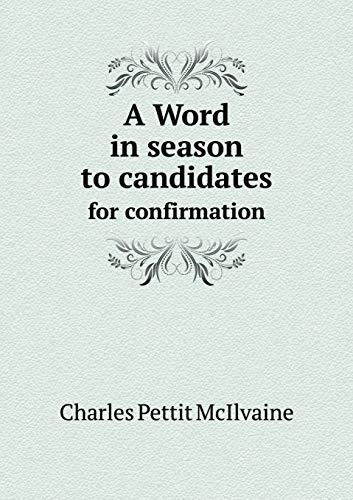 A Word in season to candidates for confirmation