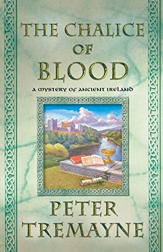 CHALICE OF BLOOD (Mysteries of Ancient Ireland)
