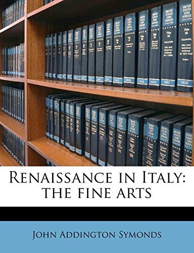 Renaissance in Italy: the fine arts