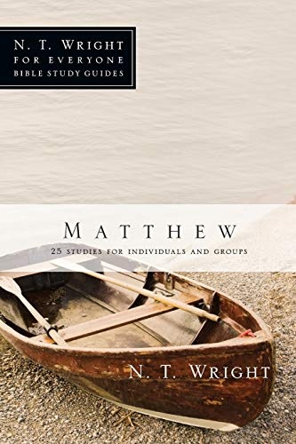 Matthew (N.T. Wright for Everyone Bible Study Guides)