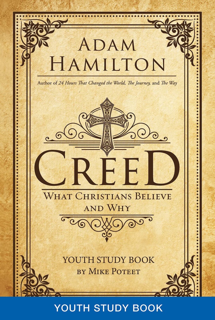 Creed Youth Study Book: What Christians Believe and Why