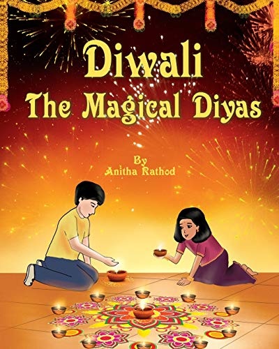 Diwali the magical diyas: A Diwali story