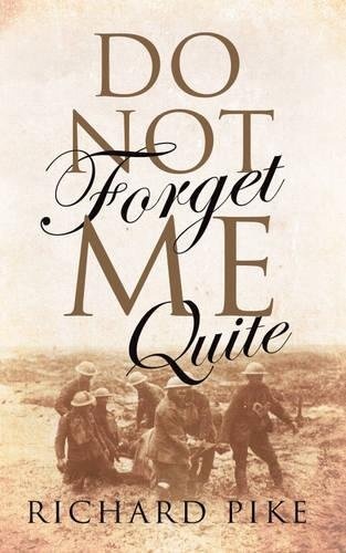 Do Not Forget Me Quite