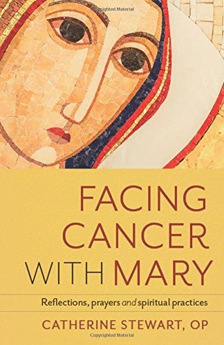 Facing Cancer with Mary