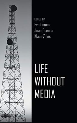 Life Without Media