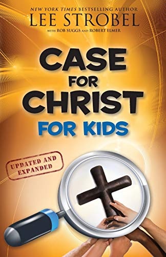 Case for Christ for Kids (Case forâ¦ Series for Kids)