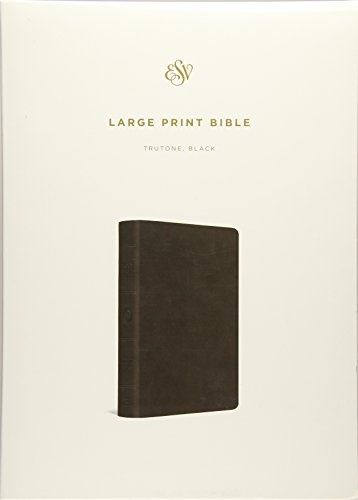 ESV Large Print Bible (TruTone, Black)