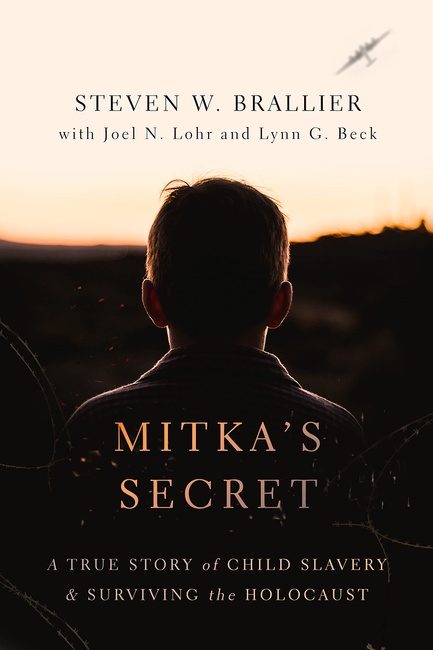 Mitka’s Secret: A True Story of Child Slavery and Surviving the Holocaust