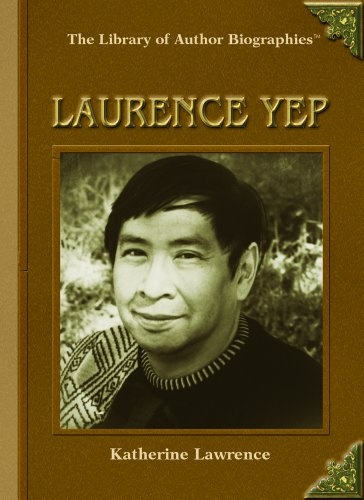 Laurence Yep (Library of Author Biographies)