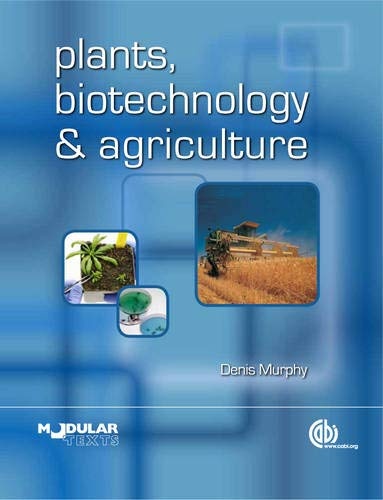 Plants, Biotechnology and Agriculture (Animal & Veterinary Science)