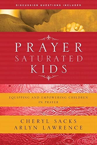 Prayer-Saturated Kids