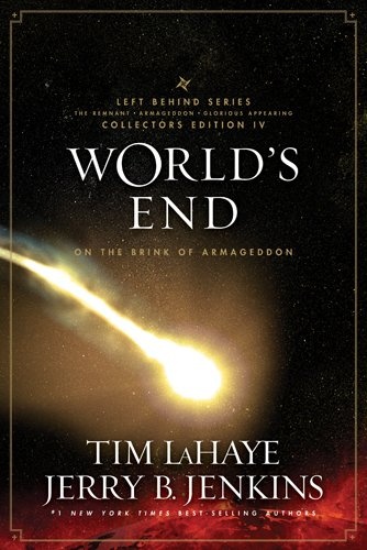 World's End: On the Brink of Armageddon (Left Behind Series Collectors Edition)