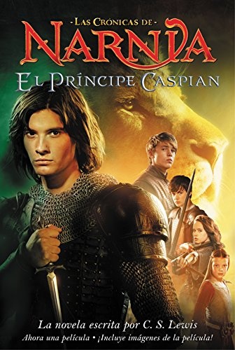 El principe Caspian: Prince Caspian (Spanish edition) (Las cronicas de Narnia)