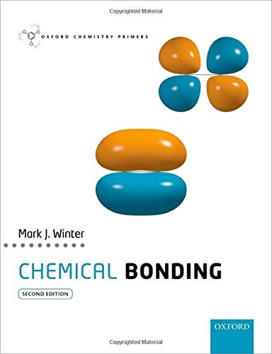 Chemical Bonding (Oxford Chemistry Primers)