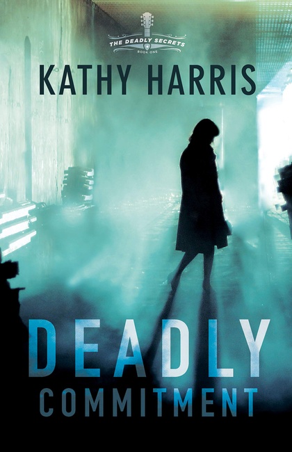 Deadly Commitment: A Novel (The Deadly Secrets, 1)
