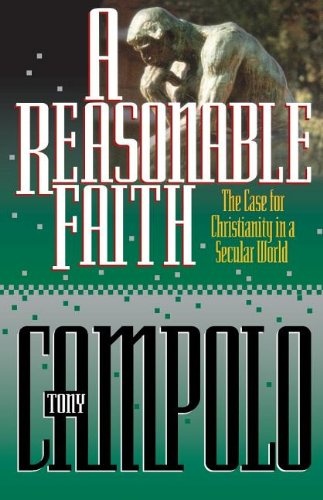 A Reasonable Faith: The Case for Christianity in a Secular World