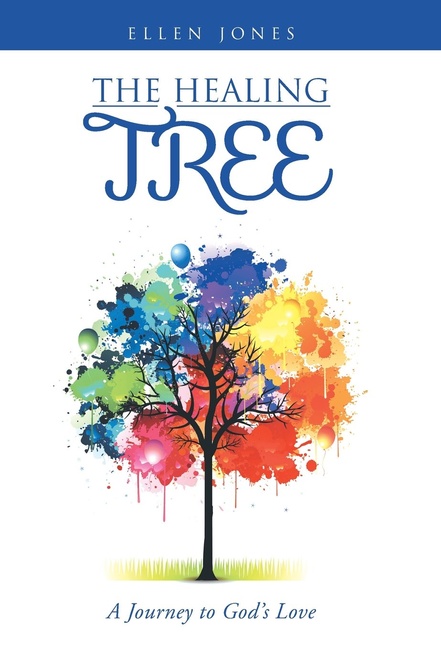 The Healing Tree: A Journey to God's Love