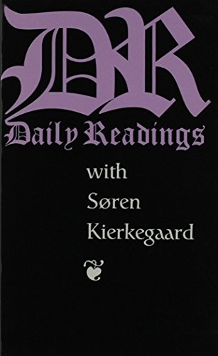 Daily Readings With Soren Kierkegaard (Daily Readings Series)