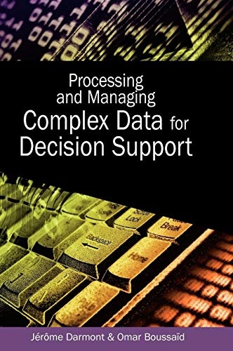 Processing And Managing Complex Data for Decision Support