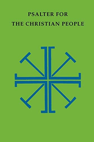 Psalter for the Christian People: An Inclusive Language ReVision of the Psalter of the Book of Common Prayer 1979 (Pueblo Books)