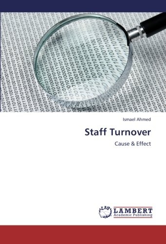 Staff Turnover: Cause & Effect