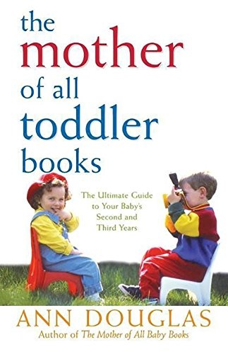 The Mother of All Toddler Books (Mother of All, 1)