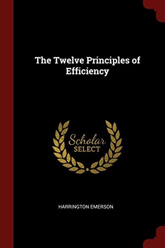 The Twelve Principles of Efficiency