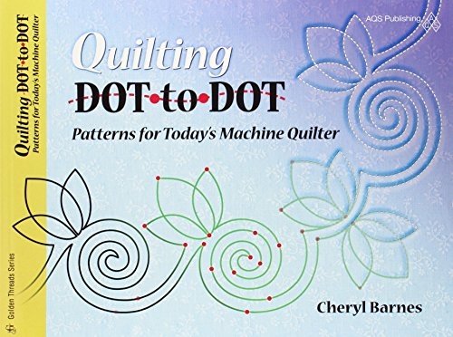 Quilting Dot-to-dot Patterns for Today's Machine Quilter (Golden Threads)