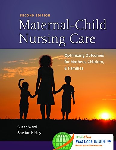 Maternal-Child Nursing Care with Women's Health Companion 2e