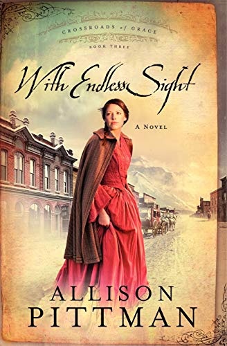 With Endless Sight (Crossroads of Grace #3)