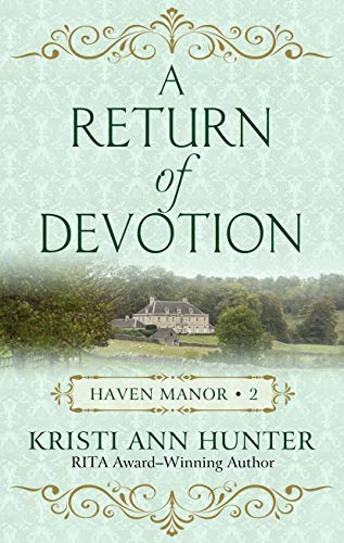 A Return of Devotion (Haven Manor)