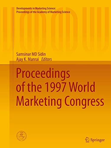 Proceedings of the 1997 World Marketing Congress (Developments in Marketing Science: Proceedings of the Academy of Marketing Science)