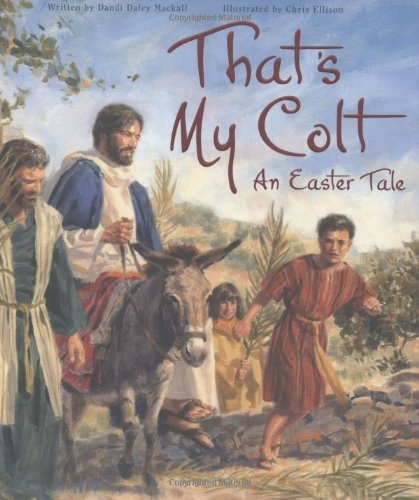That's My Colt: An Easter Tale