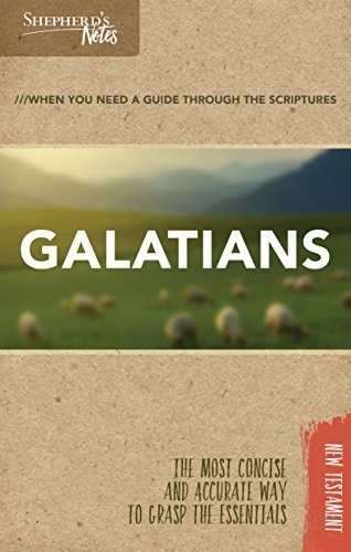 Shepherd's Notes: Galatians