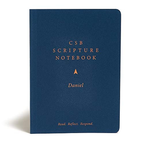 CSB Scripture Notebook, Daniel: Read. Reflect. Respond.