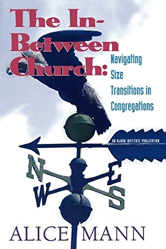 The In-Between Church: Navigating Size Transitions in Congregations