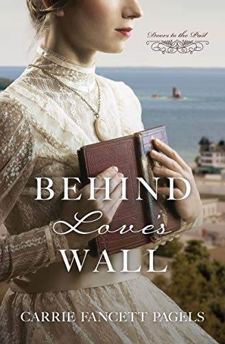 Behind Love's Wall (Doors to the Past)