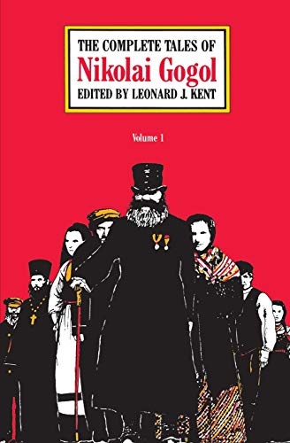 The Complete Tales of Nikolai Gogol (Volume 1)