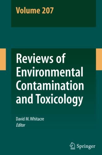 Reviews of Environmental Contamination and Toxicology Volume 207 (Reviews of Environmental Contamination and Toxicology, 207)