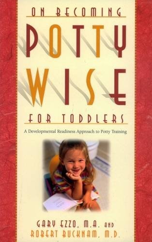 On Becoming Pottywise for Toddlers