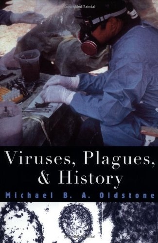 Viruses, Plagues, and History