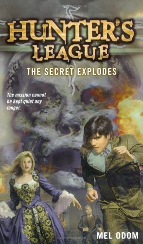 The Secret Explodes (Hunter's League)