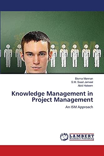 Knowledge Management in Project Management: An ISM Approach