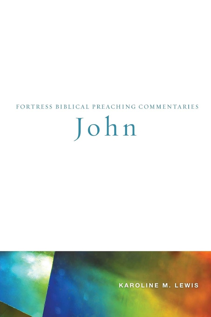 John: Fortress Biblical Preaching Commentaries