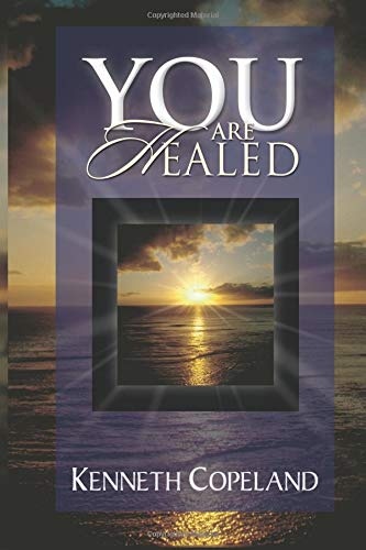 You Are Healed!